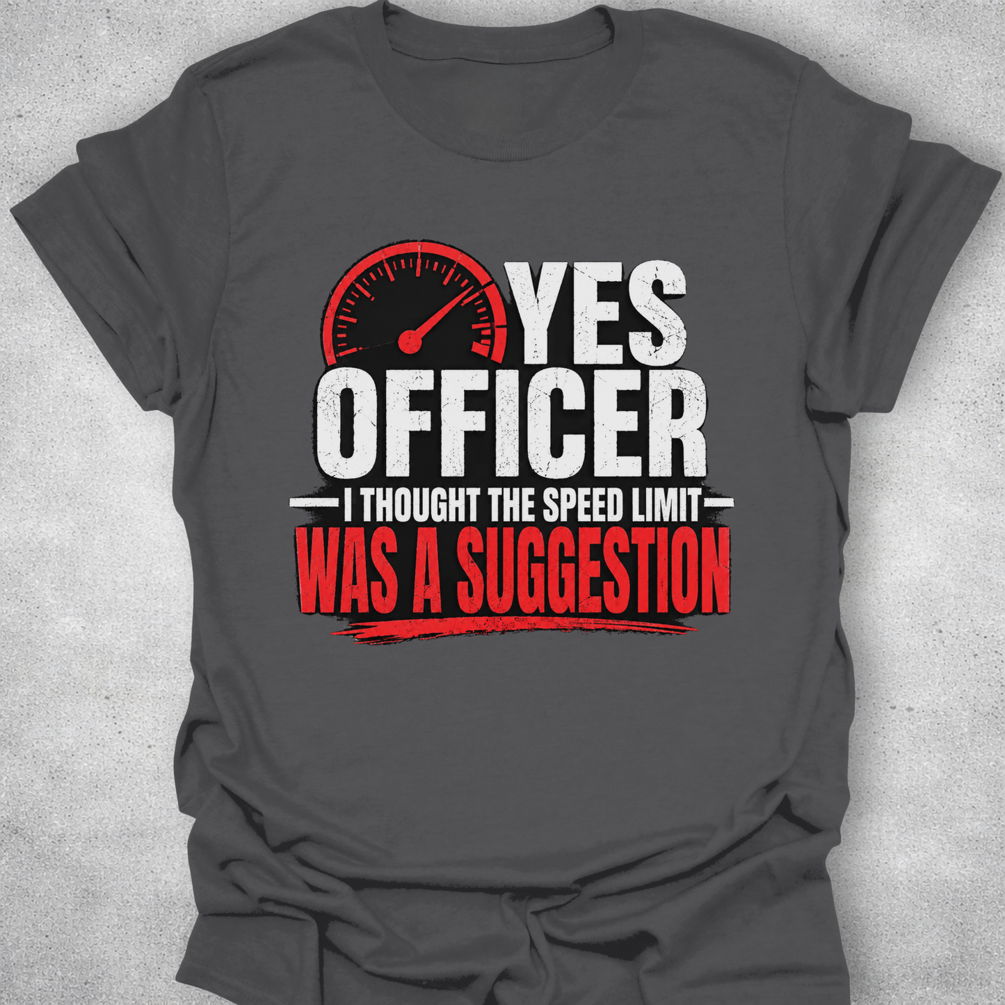 Speed Limit Suggestion Funny Car Shirt