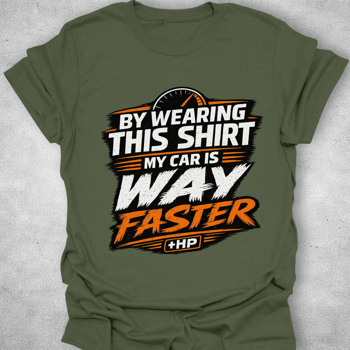 My Car Is Way Faster Funny Mechanic T-Shirt